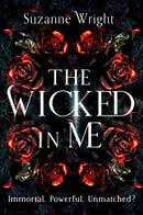 The Wicked In Me : An addictive world awaits in this spicy fantasy romance . . .-9780349434575