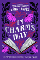 In Charm's Way : A deliciously witchy rom-com of forbidden spells and unexpected love-9780349438504