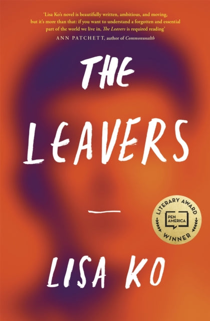 The Leavers : Winner of the PEN/Bellweather Prize for Fiction-9780349700526