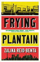 Frying Plantain : Longlisted for the Giller Prize 2019-9780349701530