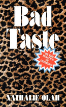 Bad Taste : Or the Politics of Ugliness-9780349702254