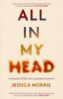 All in My Head : A memoir of life, love and patient power-9780349726847