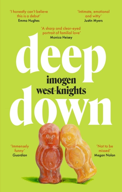 Deep Down : the 'intimate, emotional and witty' 2023 debut you don't want to miss-9780349727110