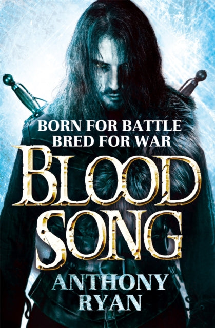Blood Song : Book 1 of Raven's Shadow-9780356502489