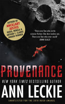 Provenance : A new novel set in the world of the Hugo, Nebula and Arthur C. Clarke Award-Winning ANCILLARY JUSTICE-9780356506982