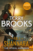 The Stiehl Assassin: Book Three of the Fall of Shannara-9780356510231