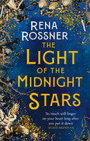 The Light of the Midnight Stars : The beautiful and timeless tale of love, loss and sisterhood-9780356511498