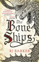 The Bone Ships : Winner of the Holdstock Award for Best Fantasy Novel-9780356511832