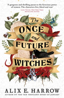 The Once and Future Witches : The spellbinding bestseller-9780356512501