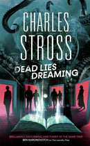 Dead Lies Dreaming : Book 1 of the New Management, A new adventure begins in the world of the Laundry Files-9780356513805