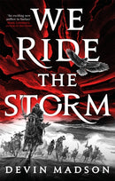 We Ride the Storm : The Reborn Empire, Book One-9780356514086