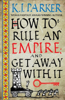 How To Rule An Empire and Get Away With It : The Siege, Book 2-9780356514383