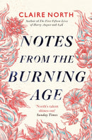 Notes from the Burning Age-9780356514765