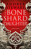 The Bone Shard Daughter : The first book in the Sunday Times bestselling Drowning Empire series-9780356514956
