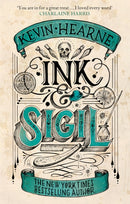 Ink & Sigil : Book 1 of the Ink & Sigil series - from the world of the Iron Druid Chronicles-9780356515236