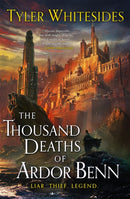 The Thousand Deaths of Ardor Benn : Kingdom of Grit, Book One-9780356515366