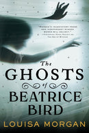 The Ghosts of Beatrice Bird-9780356516837