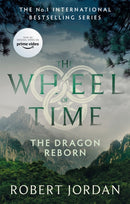 The Dragon Reborn : Book 3 of the Wheel of Time (Now a major TV series)-9780356517025
