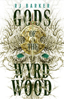 Gods of the Wyrdwood: The Forsaken Trilogy, Book 1 : 'Avatar meets Dune - on shrooms. Five stars.' -SFX-9780356517230