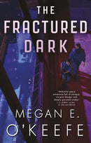 The Fractured Dark-9780356517384