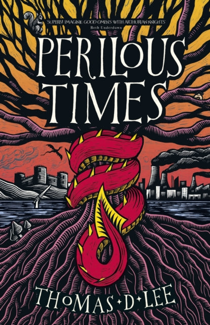 Perilous Times : The Sunday Times bestseller compared to 'Good Omens with Arthurian knights'-9780356518527