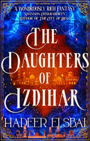 The Daughters of Izdihar-9780356520476