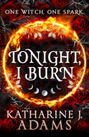 Tonight, I Burn-9780356521961