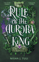 Rule of the Aurora King : the seductive enemies to lovers fantasy romance-9780356523385