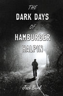 The Dark Days of Hamburger Halpin-9780375846250