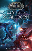 War of the Scaleborn (World of Warcraft: Dragonflight)-9780399594212