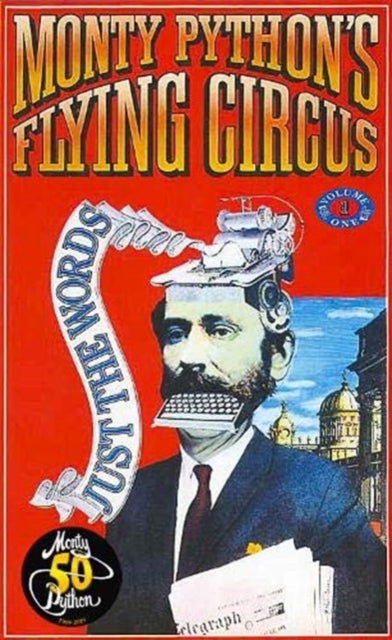 Monty Python's Flying Circus Just the Words Volume One : Episodes One to Twenty-Three-9780413778192