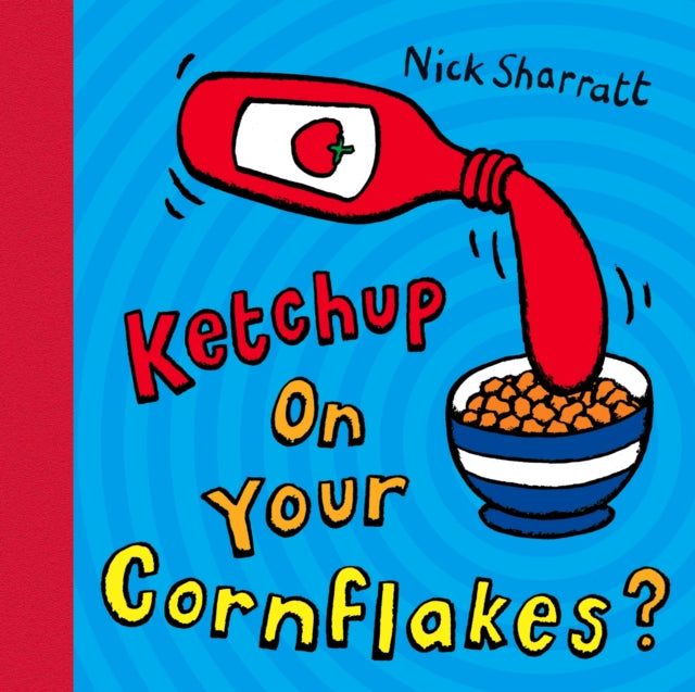 Ketchup on Your Cornflakes?-9780439950640