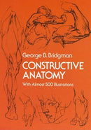 Constructive Anatomy : With Almost 500 Illustrations-9780486211046