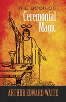 The Book of Ceremonial Magic-9780486818054