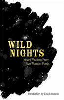 Wild Nights : Heart Wisdom from Five Women Poets-9780486824260