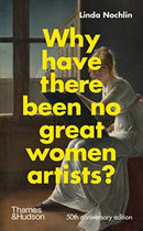 Why Have There Been No Great Women Artists?-9780500023846