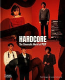 Hardcore : The Cinematic World of Pulp-9780500026984