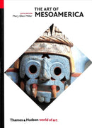 The Art of Mesoamerica : From Olmec to Aztec-9780500204504