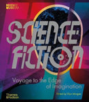 Science Fiction : Voyage to the Edge of Imagination-9780500252390