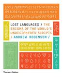 Lost Languages : The Enigma of the World's Undeciphered Scripts-9780500288160