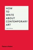 How to Write About Contemporary Art-9780500291573