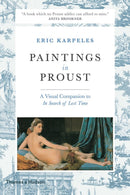 Paintings in Proust : A Visual Companion to 'In Search of Lost Time'-9780500293423