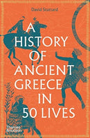 A History of Ancient Greece in 50 Lives-9780500295519