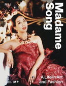 Madame Song : A Life in Art and Fashion-9780500480953