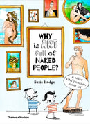 Why is art full of naked people? : & other vital questions about art-9780500650806