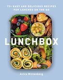 Lunchbox : 75+ Easy and Delicious Recipes for Lunches on the Go-9780525611523