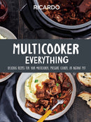 Multicooker Everything : Delicious Recipes for Your Multicooker, Pressure Cooker or Instant Pot-9780525612469