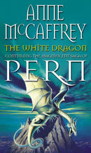 The White Dragon : (Dragonriders of Pern: 3)-9780552113137
