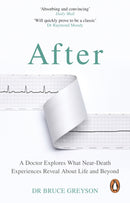 After : A Doctor Explores What Near-Death Experiences Reveal About Life and Beyond-9780552176835