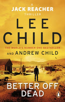 Better Off Dead : (Jack Reacher 26)-9780552177528